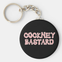 Funny cockney bastard key chain