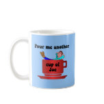 Funny coffee lover mugs