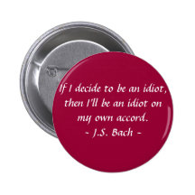 Funny Composer Quotes - Bach Button