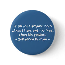 Funny Composer Quotes - Brahms