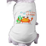 Funny Crabby Puppy Dog pet clothing