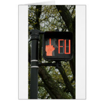 Funny Crosswalk says FU Greeting Cards