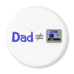 Funny Dad Not Equal ATM magnets