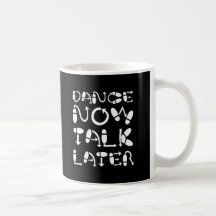 Funny dance coffee mug