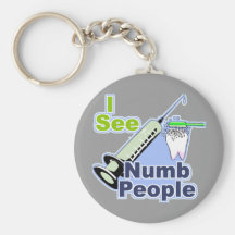 Funny Dentists and Hygienists Key Chain