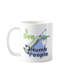 Funny Dentists and Hygienists Coffee Mugs