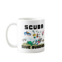 Funny Dive Buddy SCUBA Dive Buddy Coffee Mug