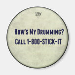 Funny Drummer Drum Head How's My Drumming Magnets