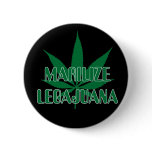Funny Dyslexic Legalise Marijuana buttons