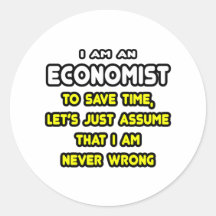 Funny Economist T-Shirts and Gifts Round Stickers