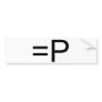 Funny Face Emoticon! Bumper Sticker