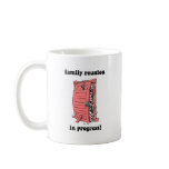 Funny family reunion mugs