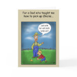 Funny Fathers Day Cards: Picking up Chicks