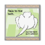 Funny Ferret Talk to the Butt magnets