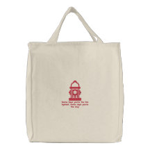 Funny Fire Hydrant Quote Tote Bag Embroidered