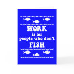 Funny fishing saying