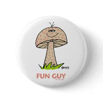 Funny Fun Guy Cartoon Button