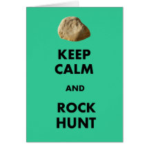 Funny Geologist Gifts "Keep Calm and...." Cards