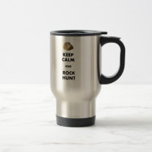 Funny Geologist Gifts "Keep Calm and...." Mugs