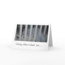 Funny Getting Older Birthday Card