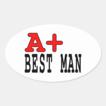 Funny Gifts for Best Men : A+ Best Man Stickers