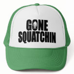 Funny GONE SQUATCHIN HAT - Special *BOBO* Edition