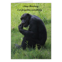 Funny Gorilla (the thinker) Belated Birthday Card
