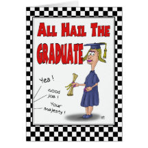 Funny Graduation Cards: Hail the Graduate