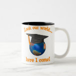 Funny Graduation Coffee Mug