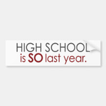 Funny High School Grad Bumper Sticker