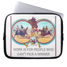 Funny Horse Racing – Work For People Who Can’t Win Computer Sleeve