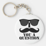 Funny I Moustache You A Question Black Sunglasses Key Chains