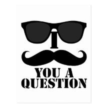 Funny I Moustache You A Question Black Sunglasses Post Cards