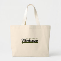 Funny, "Im Not Old" Bags