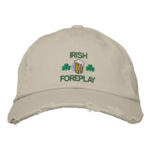 Funny Irish Foreplay Embroidered Hat