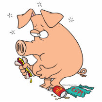 funny junk food stuffed pig with tummy belly ache acrylic cut out