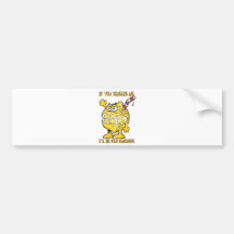 Funny Lemon-If you squeeze me I'll be your... Bumper Sticker