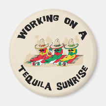 Funny Mexican Tequila Sunrise Refrigerator Magnet