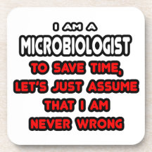 Funny Microbiologist T-Shirts and Gifts Coaster