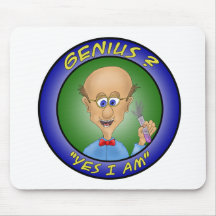 Funny Mouse Pads:  Genius ?, "Yes i am"