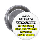 Funny Music Teacher T-Shirts and Gifts Pins