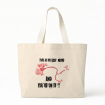 Funny My Last Nerve Tote Bags