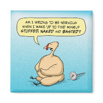 Funny Nervous Turkey magnet