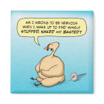 Funny Nervous Turkey magnet