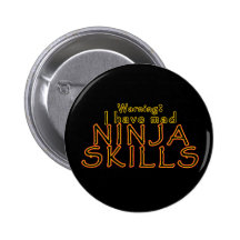 Funny Ninja Joke Pins and Buttons