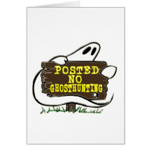 Funny No Ghost Hunting Sign Cards