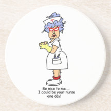 Funny Nurse Be Nice to Me T-shirts and Gifts Drink Coasters