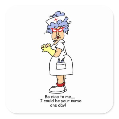 Funny Nurse Be Nice to Me T-shirts and Gifts Stickers | Zazzle.co.uk ...