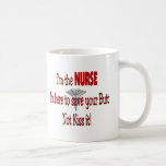Funny Nurse Gifts Coffee Mug
