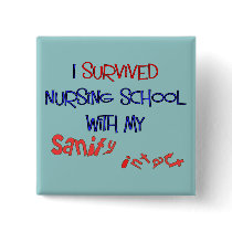Funny Nursing Student Button